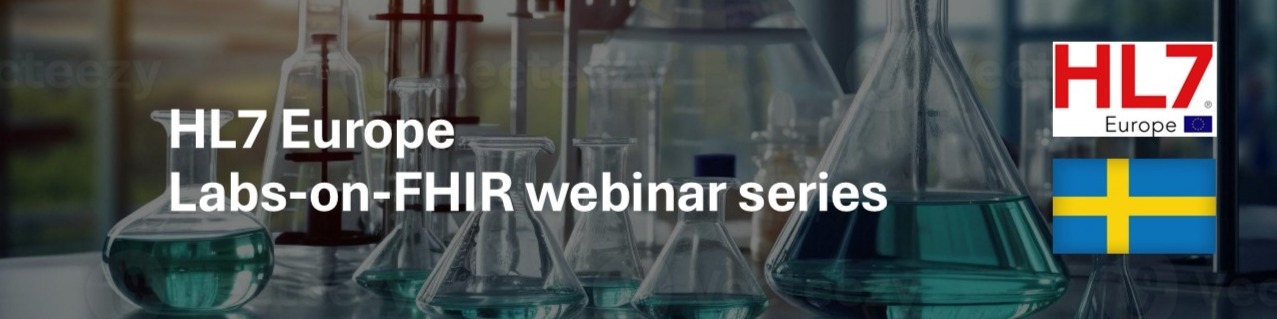 HL7 Europe Labs-on-FHIR Webinar: Thursday, 13 March 2025